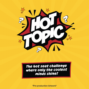 Pre-production Hot Topic